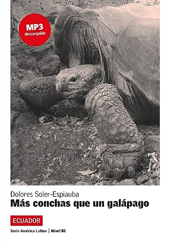 Más conchas que un galápago: Spanische Lektüre für das 3. Lernjahr. Lektüre mit Audio-Online (América Latina) von Klett